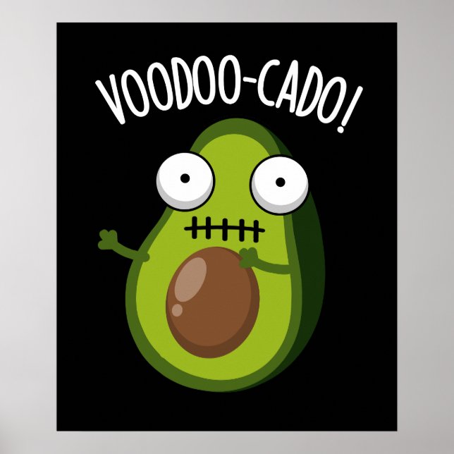 Voodoo-cado Funny Avocado Pun Dark BG Poster (Front)