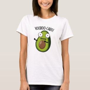 Voodoo-cado Funny Avocado Pun  T-Shirt