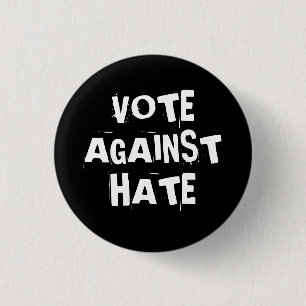 Vote Against Hate Black and White Funky Goth 3 Cm Round Badge