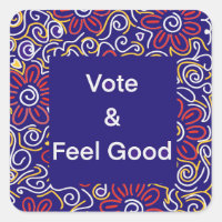 Vote and Feel Good Sticker