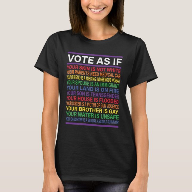 Vote As If Your Skin Is Not White, Vote Blue T-Shirt (Front)