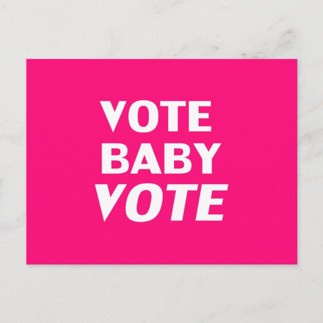 "Vote Baby Vote" hot pink, magenta, fuchsia, white Postcard (Front)