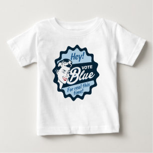 Vote Blue For Real This Time Retro   Baby T-Shirt