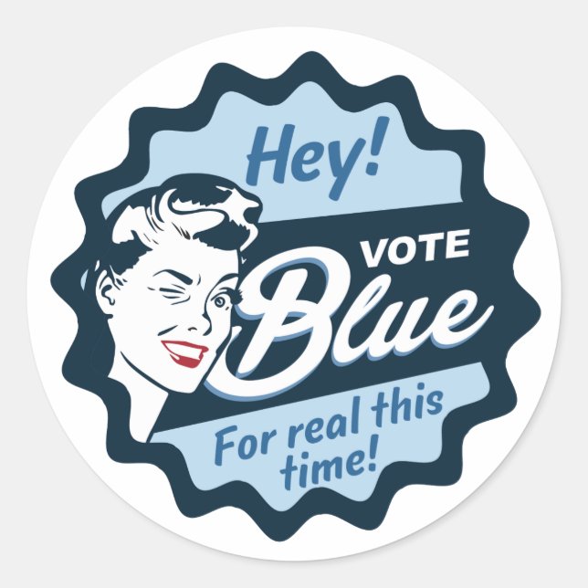 Vote Blue For real this time retro Classic Round Sticker (Front)