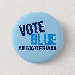 Vote Blue No Matter Who 6 Cm Round Badge
