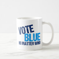 Vote Blue No Matter Who Democratic Party