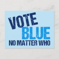 Vote Blue No Matter Who