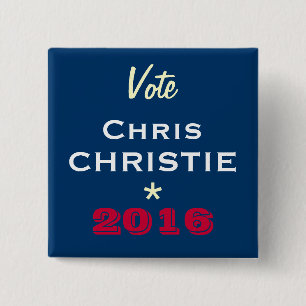 Vote Chris CHRISTIE 2016 Campaign Button (Square)