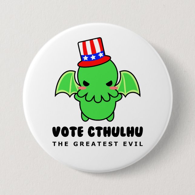 Vote Cthulhu for President Button (Front)
