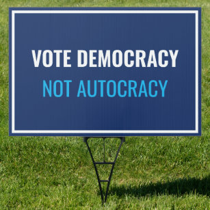 Vote Democracy Customised Sign