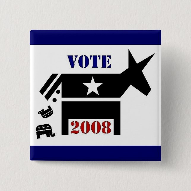 VOTE DEMOCRAT IN 2008 BUTTON (Front)