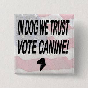 Vote Dog with American Flag 15 Cm Square Badge