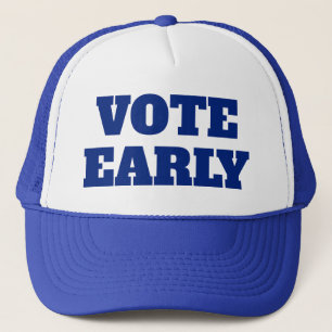 Vote Early Trucker Hat