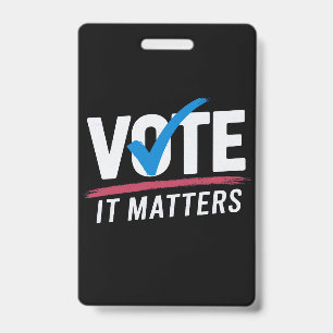 Vote Election 2024 Voter Democrat Politics  ID Badge