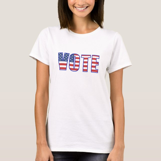 Vote Elections Political Shirt (Front)