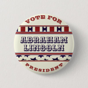 Vote for Abraham Lincoln for President 6 Cm Round Badge