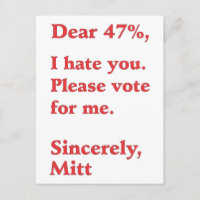 Vote for Barack Obama Mitt Romney Hates You 47%