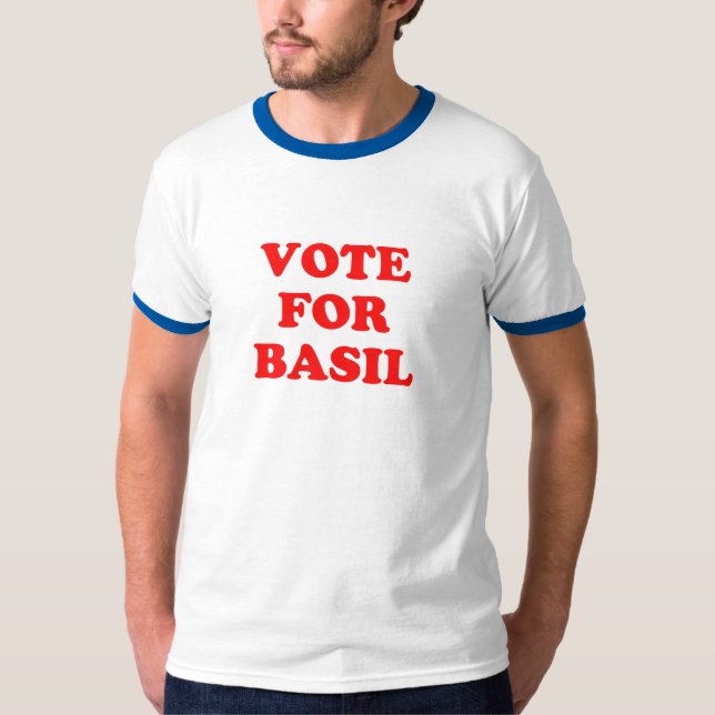Vote For Basil T-Shirt (Front)