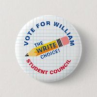 Vote for Class President: WRITE choice