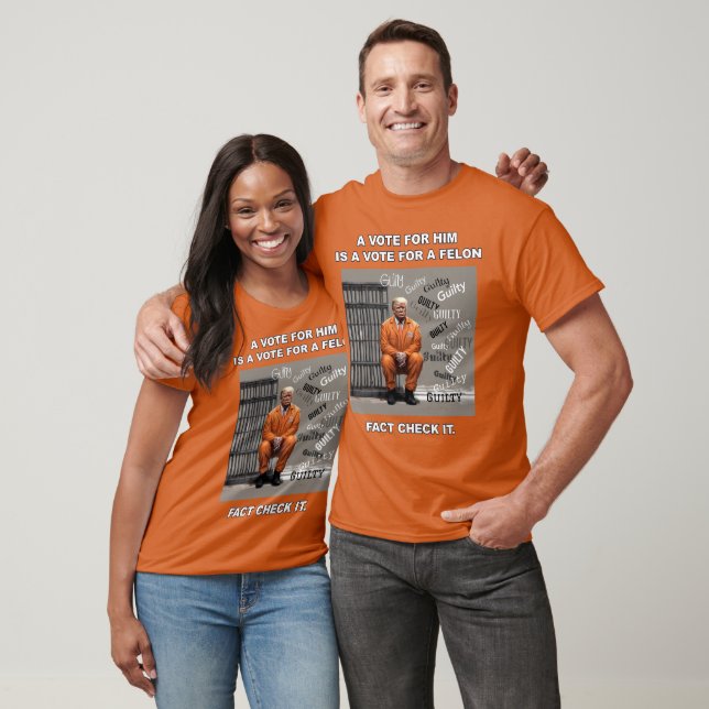 VOTE FOR FELON T-Shirt (Unisex)