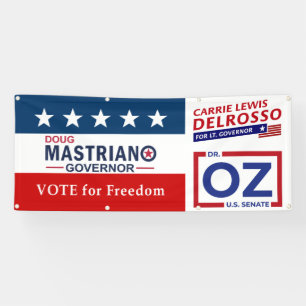 Vote for Freedom with Mastriano, DelRosso & Dr. OZ Banner