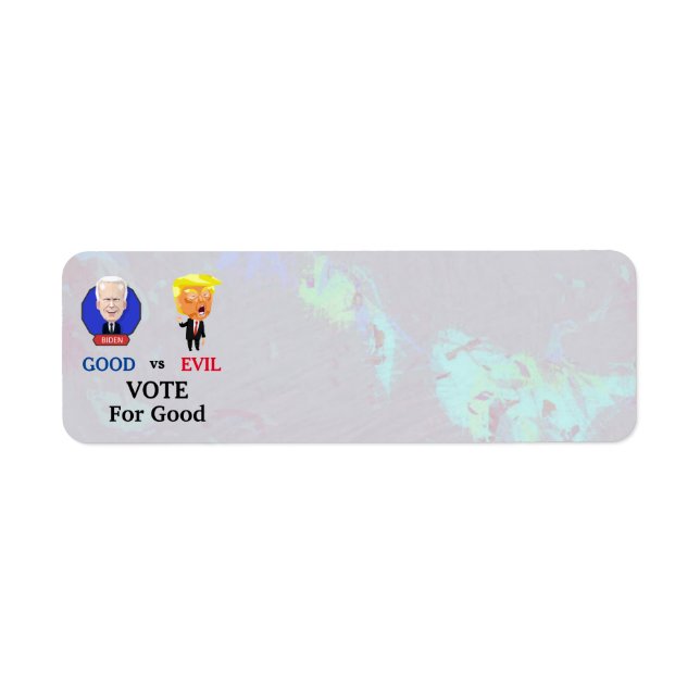 Vote For Good Return Address label (Front)