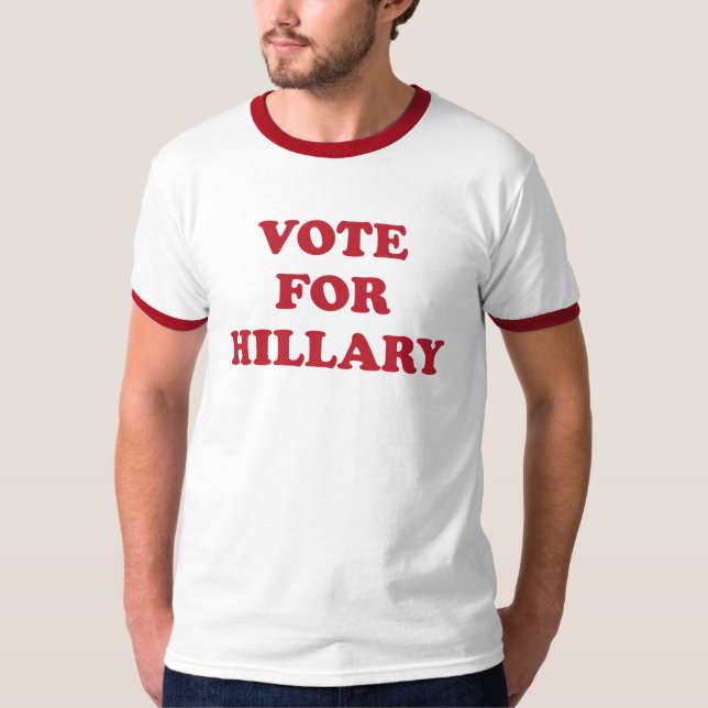 Vote For Hillary T-Shirt (Front)