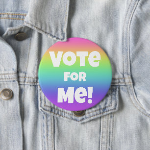 Vote for Me! Rainbow Button