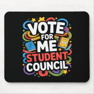 Vote For Me Student Council Great Vibes School Ele Mouse Pad