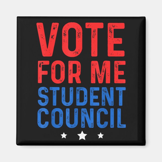 Vote For Me Student Council  Magnet (Front)