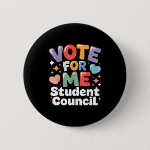 Vote For Me Student Council Vibes School Election 6 Cm Round Badge