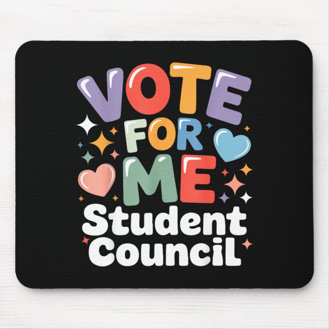 Vote For Me Student Council Vibes School Election  Mouse Pad (Front)
