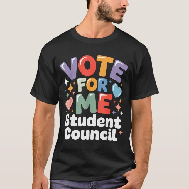 Vote For Me Student Council Vibes School Election  T-Shirt (Front)