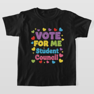 Vote for Me Student Council Vibes School T-Shirt