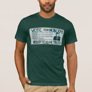 Vote for Nobody American Apparel Forest Green Tee