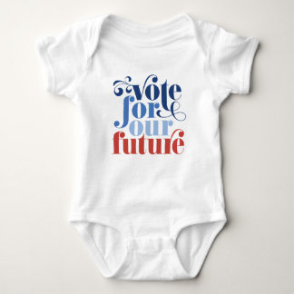 Vote For Our Future Election Red White & Blue Baby Bodysuit