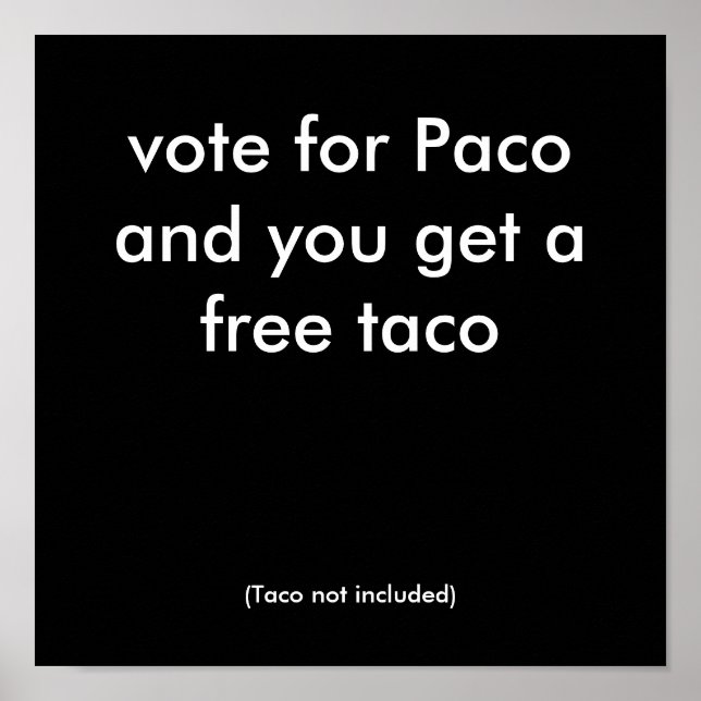 vote for Paco Poster (Front)