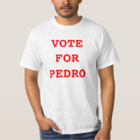 VOTE FOR PEDRO