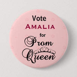 Vote for Prom Queen 7.5 Cm Round Badge
