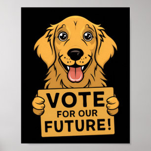 Vote For The Future! Sticker  Poster