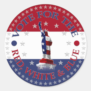 Vote For The Red, White and Blue Statue of Liberty Classic Round Sticker