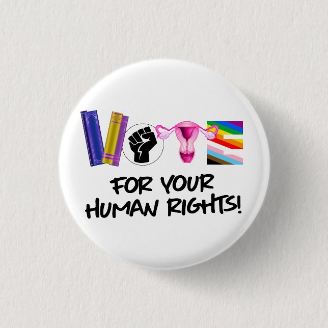 Vote for your Human Rights 3 Cm Round Badge (Front)