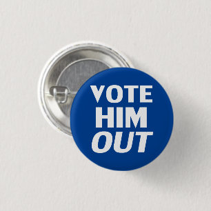 Vote him out blue and white modern typography 3 cm round badge