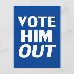 Vote him out blue and white modern typography postcard