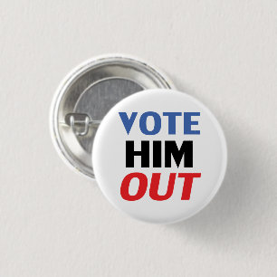 Vote Him Out red white and blue modern typography  3 Cm Round Badge