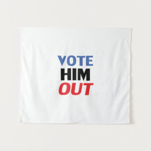 Vote Him Out red white and blue modern typography  Tapestry