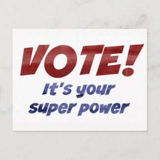 VOTE! It's Your Super Power Protest Postcard