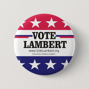 Vote Lambert Campaign Button