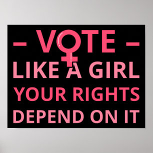 Vote Like A Girl Your Rights Depend On It II Poster