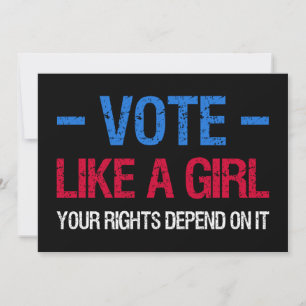 Vote Like A Girl Your Rights Depend On It III Invitation